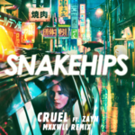 Cruel (Mxxwll Remix)  By Snakehips